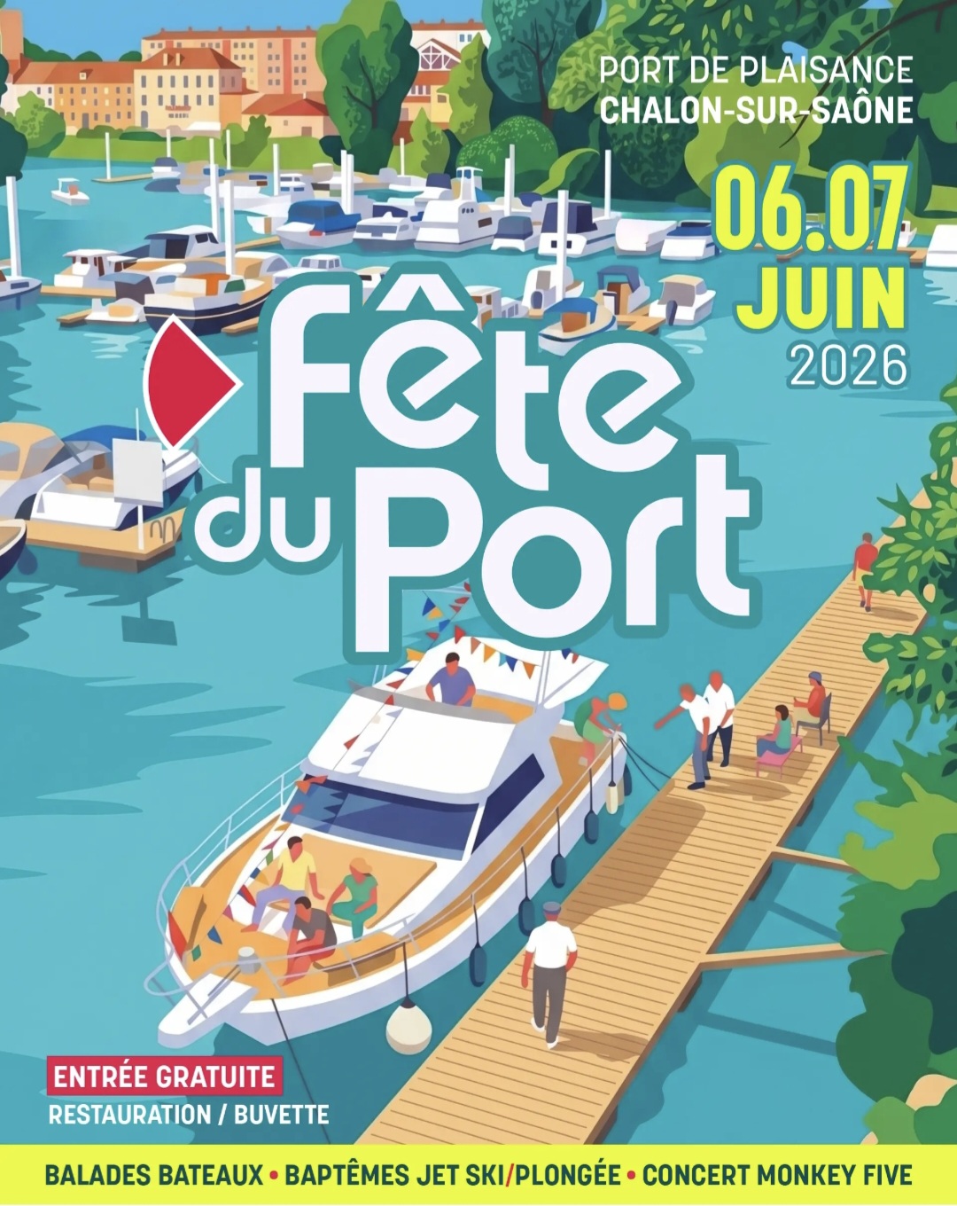 Fête du Port 2026 Port de plaisance de Chalon-sur-Saône Affiche de la Fête du Port 2026 au port de plaisance de Chalon-sur-Saône avec un bateau de plaisance et les animations du week-end.